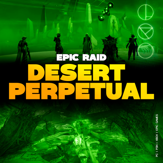 DESERT PERPETUAL EPIC RAID